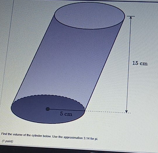 Solved: Find the volume of the cylinder below. Use the approximation 3. ...