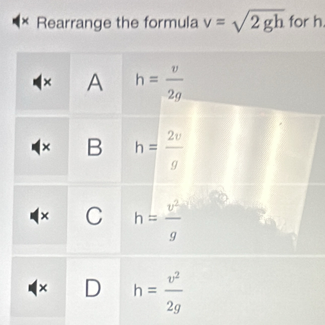 Rearrange the formula v=sqrt(2gh) for h