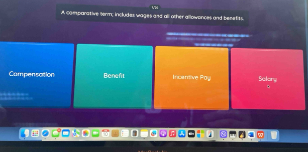 1/20 
A comparative term; includes wages and all other allowances and benefits. 
Compensation Benefit Incentive Pay Salary