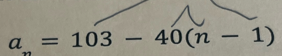 a_n=103-40(n-1)