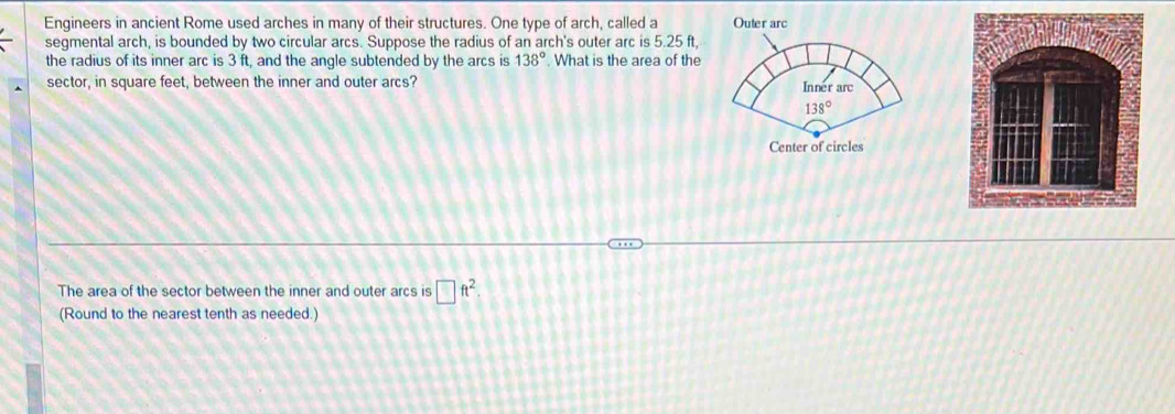 Solved: Engineers in ancient Rome used arches in many of their ...