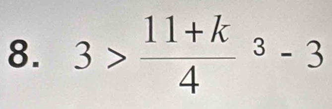 3>frac 11+k4^3-3