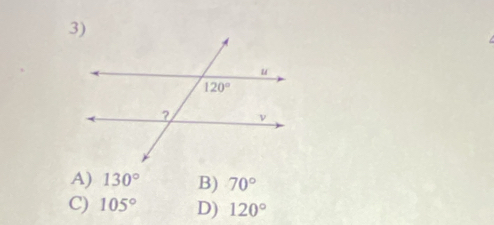 A) 130° B) 70°
C) 105° D) 120°