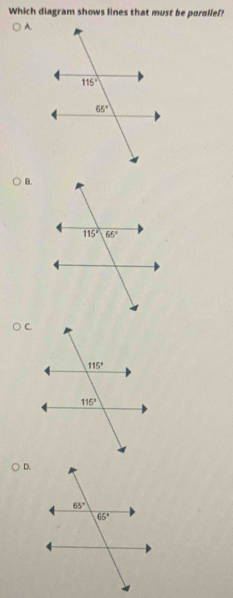 Which diagram shows lines that must be poroilel?
A.
B.
C.
D.