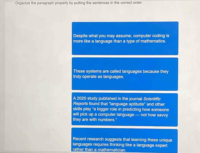 Solved: Organize the paragraph properly by putting the sentences in the ...