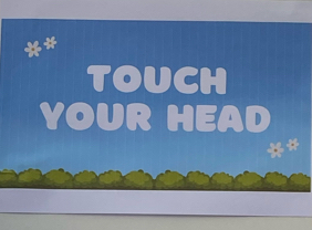 TOUCH 
YOUR HEAD