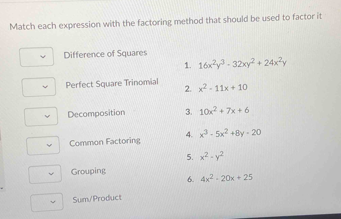 Solved: Match each expression with the factoring method that should be ...