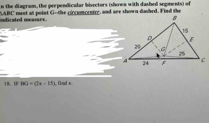 Solved: In the diagram, the perpendicular bisectors (shown with dashed ...