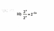  2^x/2^x =2^(-2x)