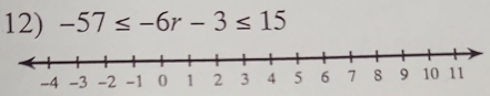 -57≤ -6r-3≤ 15