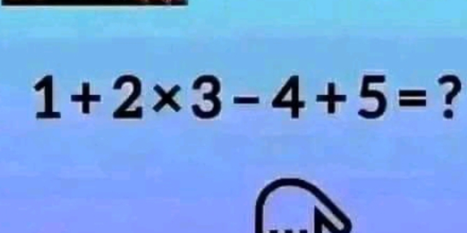 1+2* 3-4+5= ?