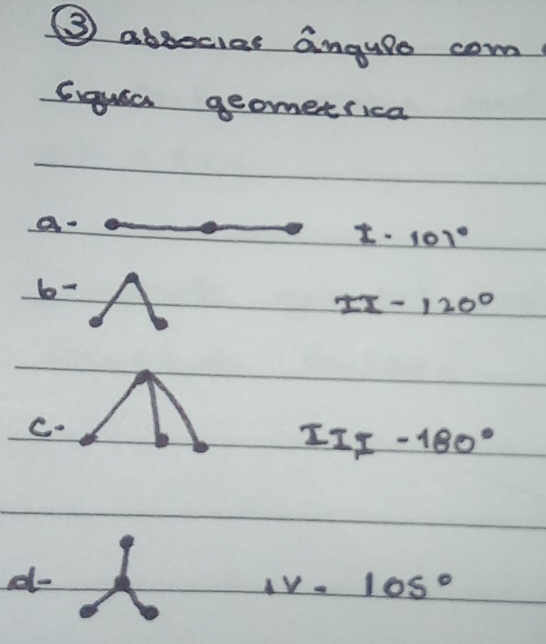 ③ absocies angule com
Causa geometrica
a.
1· 101°
overline 
2x-120°
C.
II_I=180°
d-
1V-105°