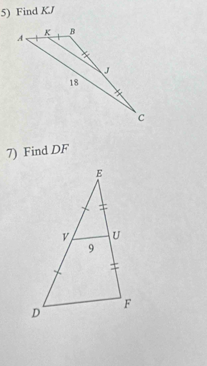 Find KJ
7) Find DF