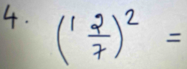 ( 2/7 )^2=