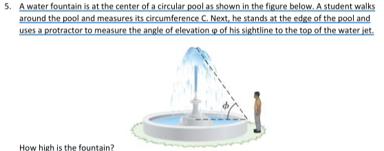 Solved: A water fountain is at the center of a circular pool as shown ...