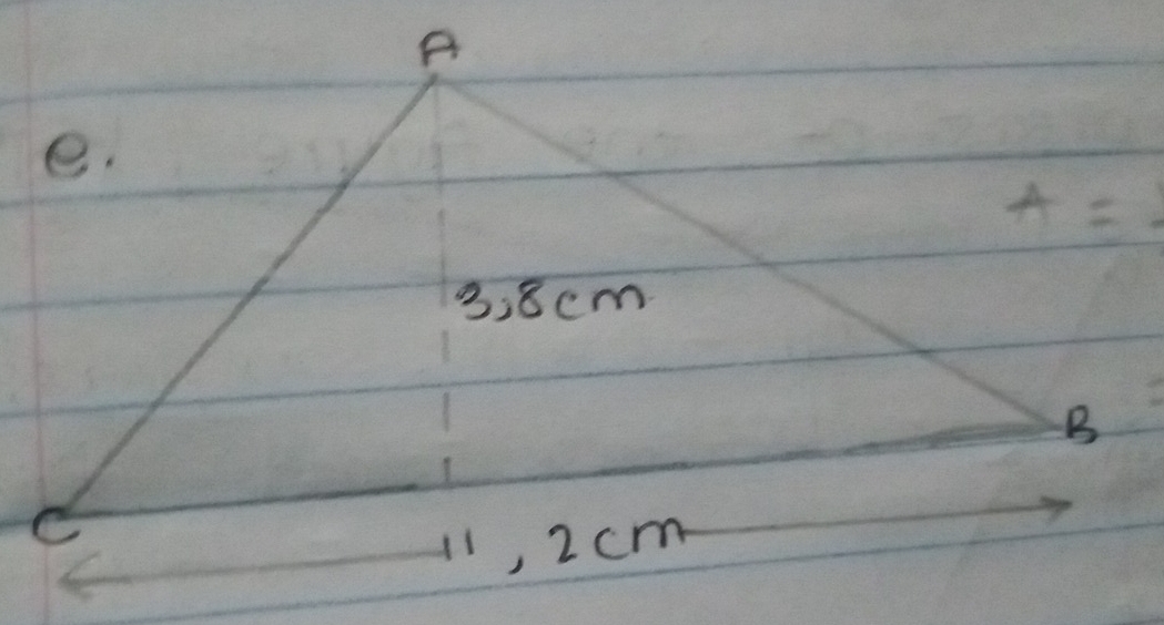 A
e.
A=
3, 8cm
B
C
L1, 2 cm