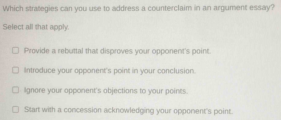 Solved: Which strategies can you use to address a counterclaim in an ...