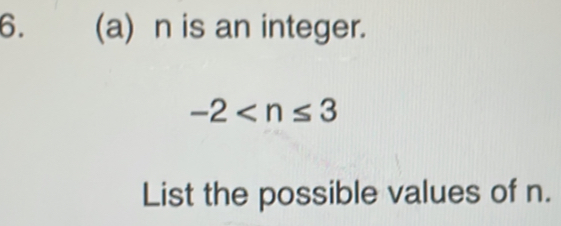 n is an integer.
-2
List the possible values of n.