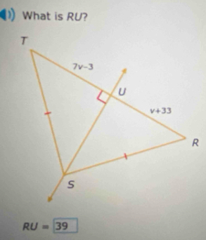 What is RU?
RU=39°