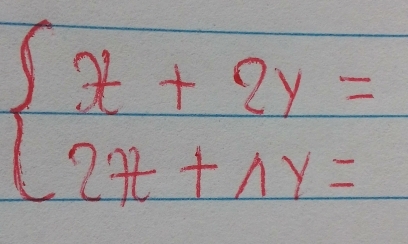 beginarrayl x+2y= 2x+1y=endarray.