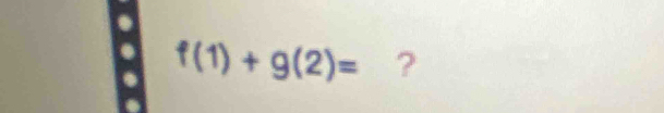 f(1)+g(2)= ?