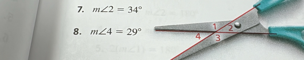 m∠ 2=34°
8. m∠ 4=29°