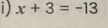 x+3=-13