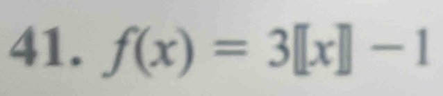 f(x)=3[[x]]-1