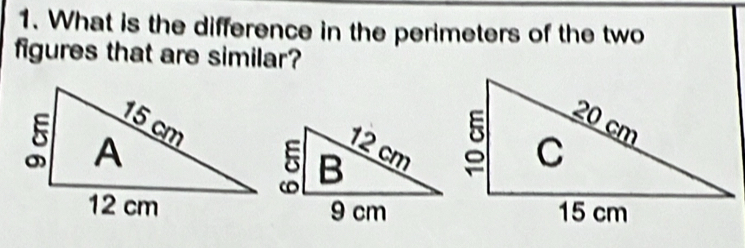 What is the difference in the perimeters of the two 
figures that are similar?