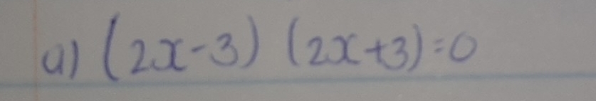 (2x-3)(2x+3)=0