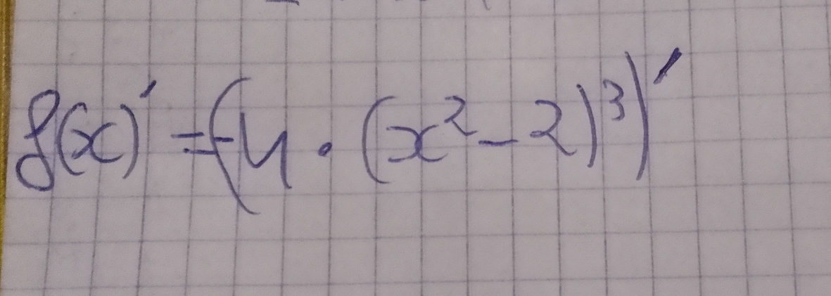 f(x)'=(-4· (x^2-2)^3)'