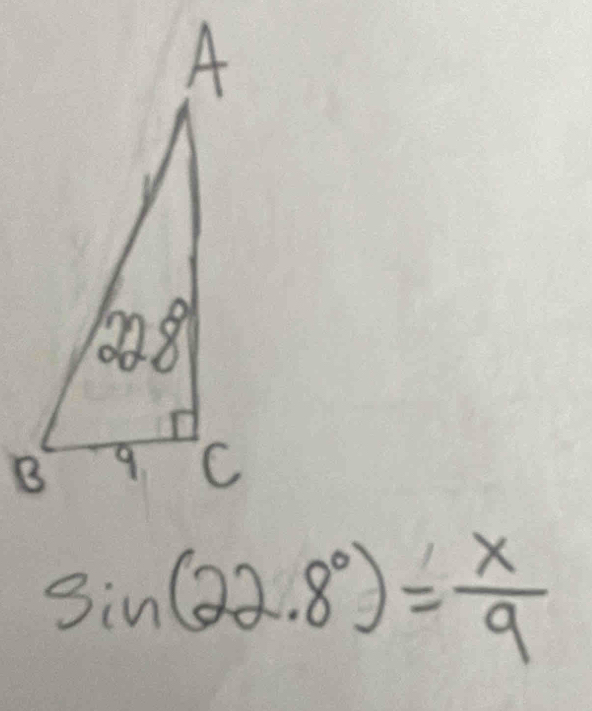 sin (22.8°)= x/9 