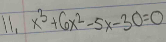 x^3+6x^2-5x-30=0