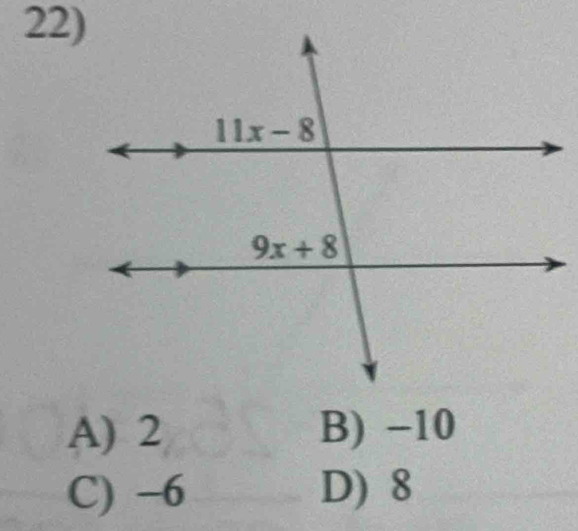 A) 2 B) −10
C) -6 D) 8