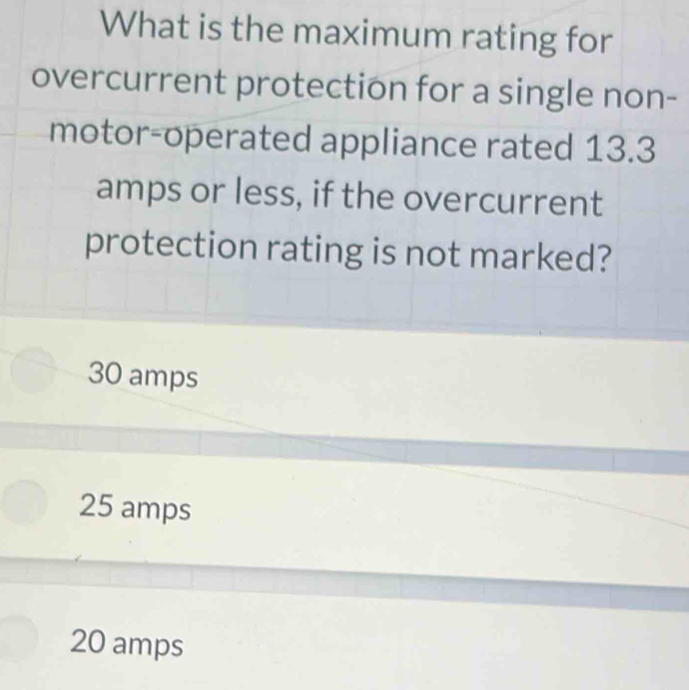 Solved: What is the maximum rating for overcurrent protection for a ...