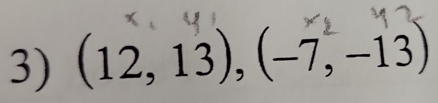 (12, 13), (−7, −13)