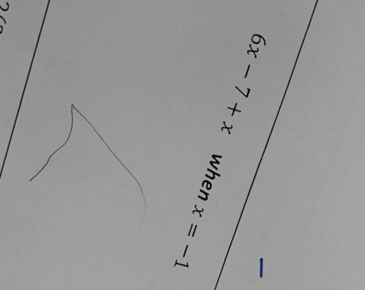 Solved: 6x-7+x when x=-1 [Math]