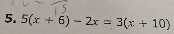 5(x+6)-2x=3(x+10)