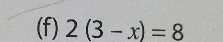 2(3-x)=8