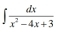 ∈t  dx/x^2-4x+3 