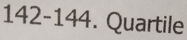 142-144. Quartile