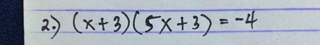 20 (x+3)(5x+3)=-4