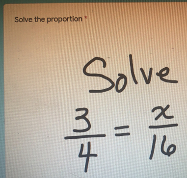 Solve the proportion *