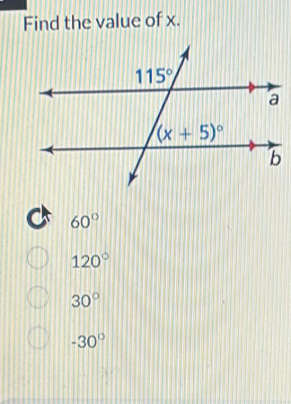 Find the value of x.
60°
120°
30°
-30°