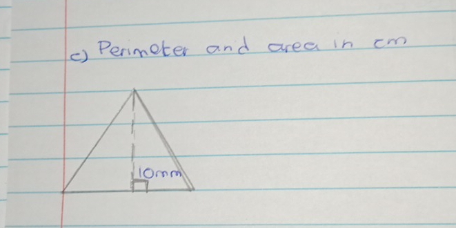 () Perimeter and area in cm