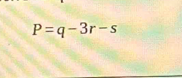 P=q-3r-s