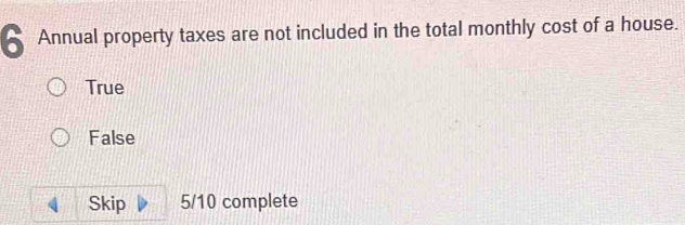 Solved: Annual property taxes are not included in the total monthly ...