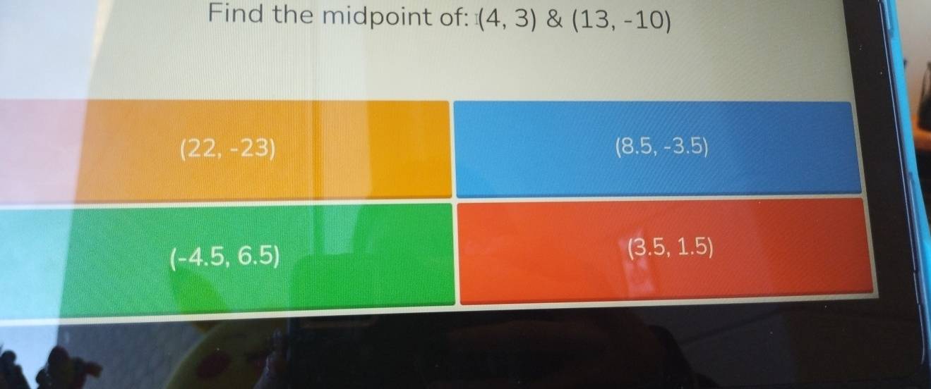 Find the midpoint of: (4,3) (13,-10)