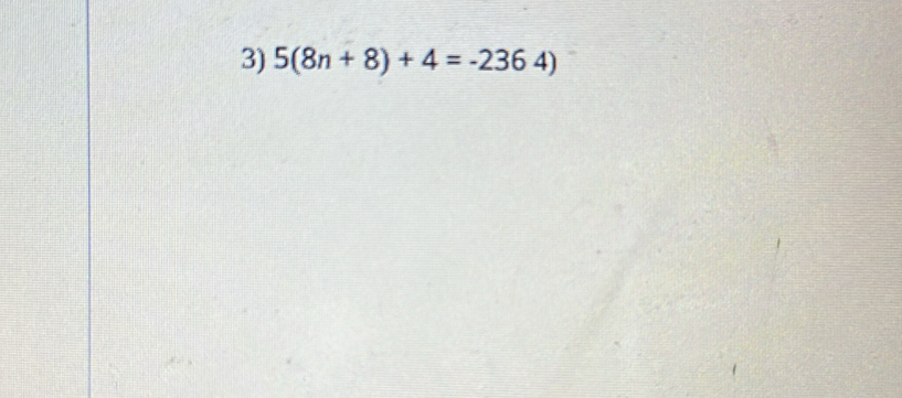 5(8n+8)+4=-2364)