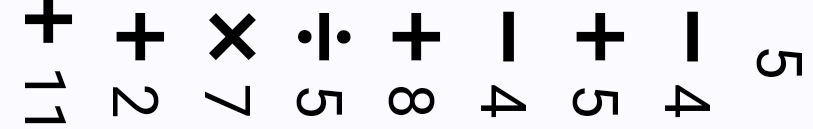 beginarrayr 5 -4 +5 endarray
-4
+8
/ 5
□
* 7
+2
+11